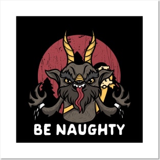 Be Naughty Posters and Art